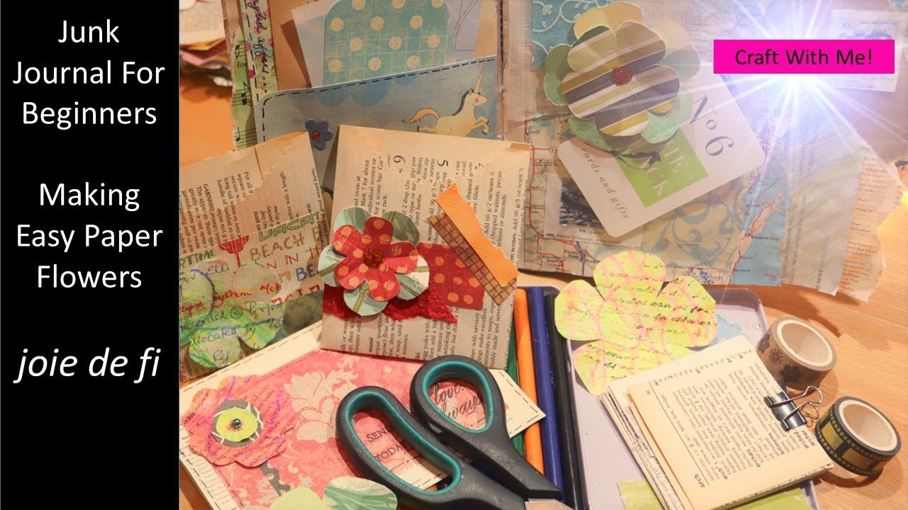 Junk Journal For Beginners Making Easy Paper Flowers YouTube