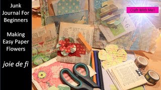 Junk Journal For Beginners | Making Easy Paper Flowers