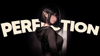 PERFECTION | Songs That Make You Feel Confidence 🔥🎧