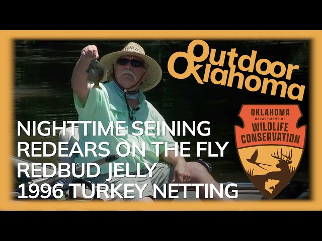 Watch Outdoor Oklahoma 4739 (Nighttime Seining, Redears on the Fly, Redbud Jelly, '96 Turkey Netting) on YouTube.