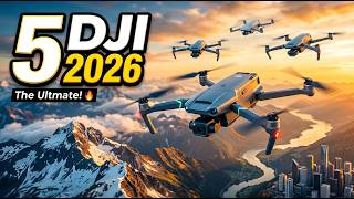 Don't Buy A Drone Until You Watch This! Top 5 DJI 2026
