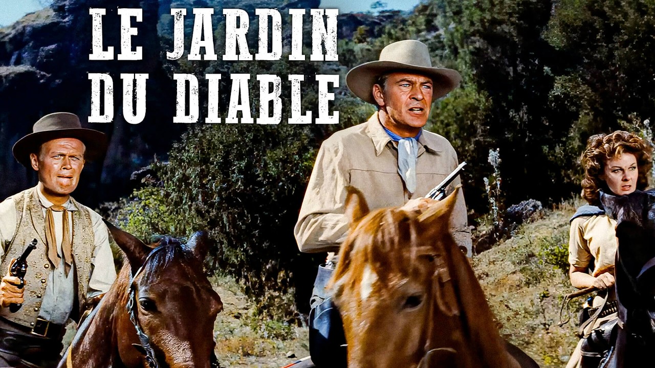 Le Jardin du diable | 4K | Gary Cooper | Western | Susan Hayward | Français