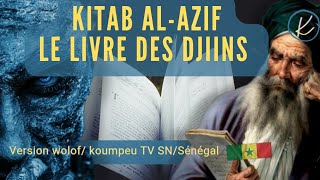 Kitab Al-Azif Pacte Avec Les Djiins? Koumpeu Tv