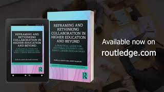 Reframing and Rethinking Collaboration in Higher Education and Beyond