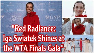 Update Iga Swiatek Shines At The Wta Finals Gala