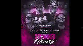 Maestro Yek Ft Conflicto ❌ Gammy ❌ Mr.D - Sandungueo