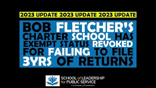 I.R.S. REVOKES FLETCHER CHARTER SCHOOL TAX EXEMPT STATUS FOR FAILURE TO FILE TAXES 3 YEARS IN A ROW!