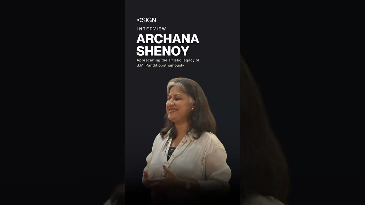 Archana Shenoy - Appreciating the artistic legacy of S.M. Pandit posthumously | Asign