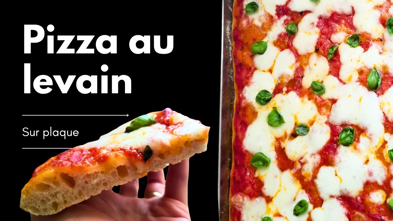 Pizza sur plaque au levain : moelleuse et facile à faire à la maison