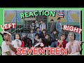 วัยกำลังซน!!! | SEVENTEEN (세븐틴) 'Left & Right' [ MV&Stage THAI REACTION ]