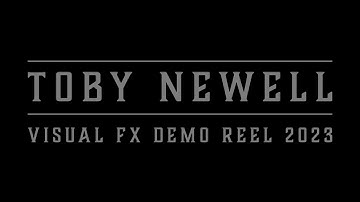 Toby Newell Muse VFX Compositing Reel 2023
