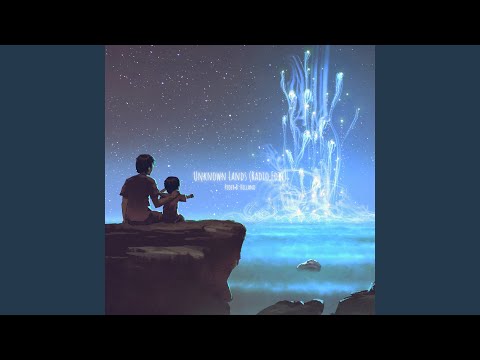 Unknown Lands (Radio Edit)