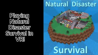 Playing Natural Disaster Survival in VR!