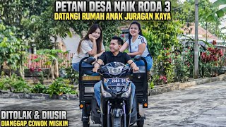 Download Lagu PETANI MUDA DESA NEKAT DATANGI RUMAH ANAK JURAGAN NAIK MOTOR RODA 3 !! KENAPA DIUSIR ?? MP3 Download Lagu PETANI MUDA DESA NEKAT DATANGI RUMAH ANAK JURAGAN NAIK MOTOR RODA 3 !! KENAPA DIUSIR ?? MP3