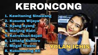  Album Keroncong Jawa Terbaru 2026  Yolan Ichis  Album 