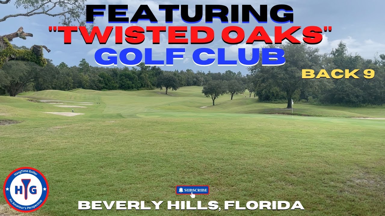 Twisted Oaks Golf Club (Back-9)