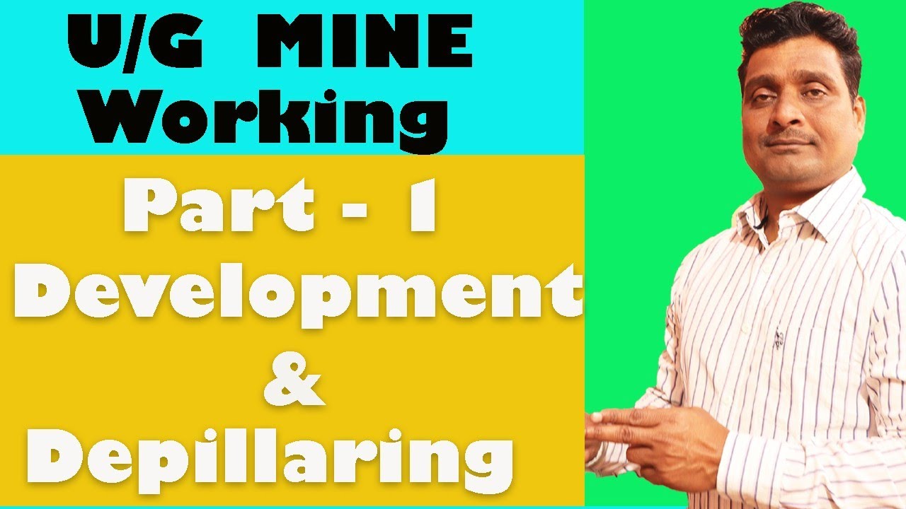 U/G Mine working method l Part-1 l Development and Depillaring l important for all competitive exams
