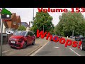 Bad Drivers & Observations of Nottingham UK Vol 153