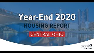Central Ohio Housing Market – Year-End 2020