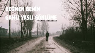 Değmen Benim Gamlı Yaslı Gönlüme Cover Turkish Folk 