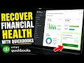 How to Recover Your Financial Health with QuickBooks - Full Guide