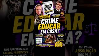 🚨 PAIS SÃO CONDENADOS POR ENSINO DOMICILIAR! #Homeschooling #Brasil #Educacao #Justica #Vox97fm