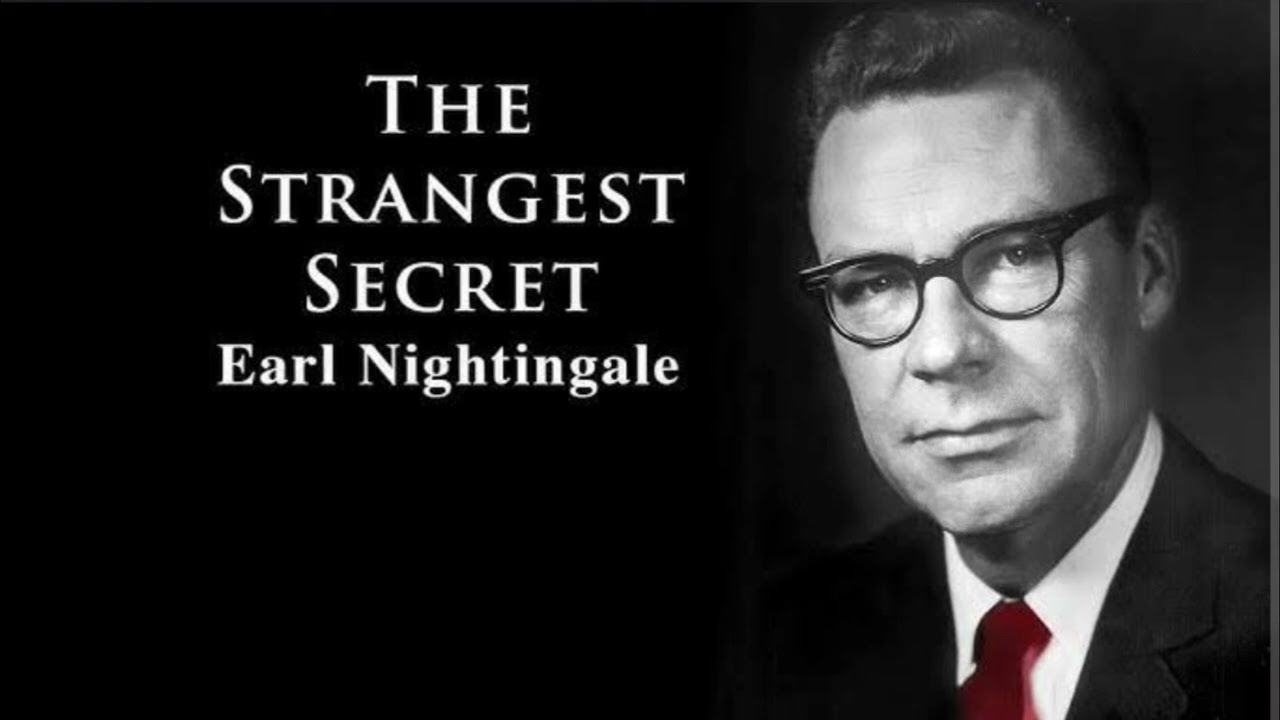 The Strangest Secret by Earl Nitingale