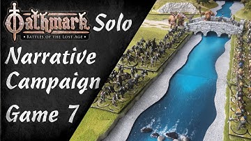 Crossing Stoney Creek - Game 7 - Oathmark Solo Narrative Campaign