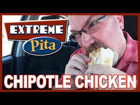 EXTREME PITA - Chipotle Chicken Pita Review 