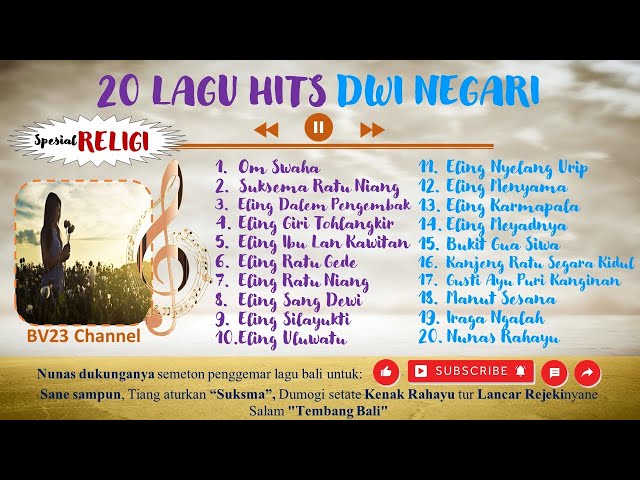 KUMPULAN LAGU HITS DWI NEGARI (RELIGI) 2023 class=