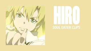 Hiro soul eater clips