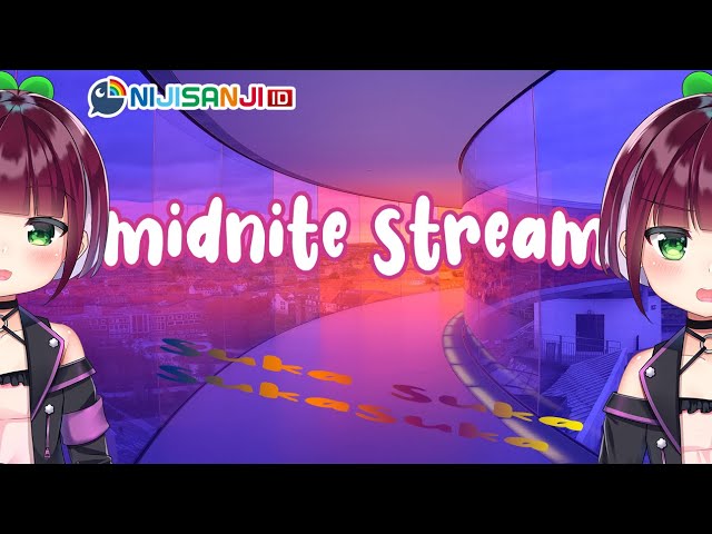 〔SINGING〕MIDNITE STREAM suka-suka【NIJISANJI ID | NAGISA ARCINIA】のサムネイル