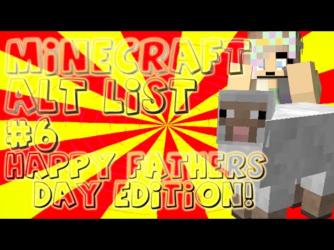 Minecraft Alt List #6 - 22 Alts - Fathers Day Edition! @MrHackyWapGODMCHD