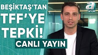 Beşiktaş İkinci Başkanı Hüseyin Yücel’in PFDK’ya Sevk Edilmesi Üzerine Açıklama Yapıldı! / A Spor