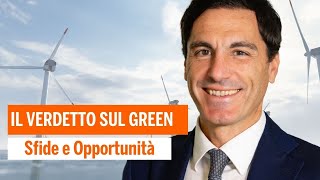 Il verdetto sul green: resilienza, sfide e opportunità