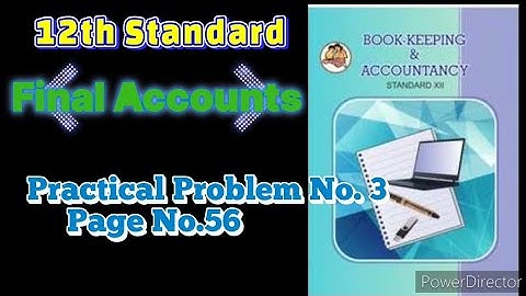 Final Accounts # Practical Problem No. 3, Page No.56 in Marathi