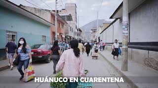 HUANUCO EN CUARENTENA 1 - El Perú en estado de emergencia.