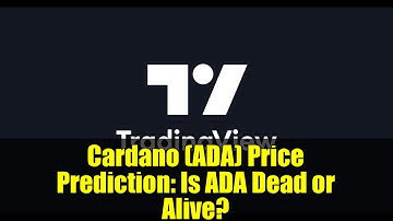 Cardano (ADA) Price Prediction: Is ADA Dead or Alive? | Crypto Market Analysis