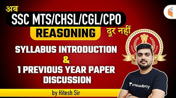 SSC CGL/CHSL/CPO/MTS 2020-21 | Reasoning Syllabus Introduction & PYPs by Hitesh Sir