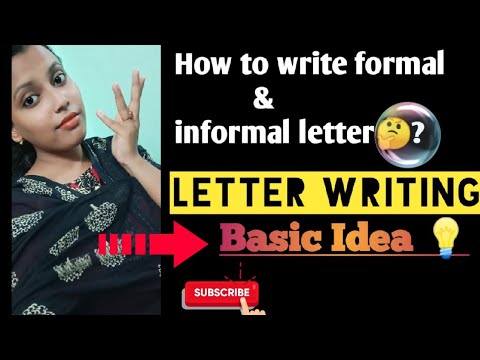 LETTER WRITING।। HOW TO WRITE FORMAL, INFORMAL,OFFICIAL LETTERS. with