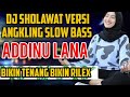 Dj sholawat terbaru full bass angklung