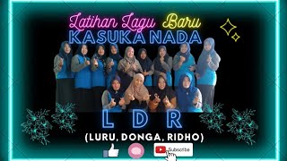 'LDR (Luru, Dungo, Ridho)' - Kasuka Nada