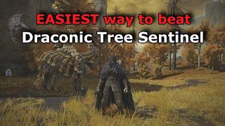Elden Ring - Easiest way to beat Draconic Tree Sentinel boss