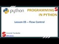 Python Lesson 05 – Flow Control | Python Programming Language | @ST-Library
