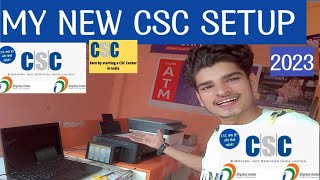 MY NEW CSC CENTRE TOUR 2023 || CSC CENTRE KESE khole  MY NEW CSC SETUP ? ?  csc cscvle computer