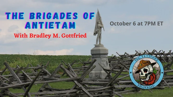 "Brigades of Antietam" with Bradley Gottfried