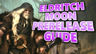 MTG - Eldritch Moon Prerelease Guide and Set Review!
