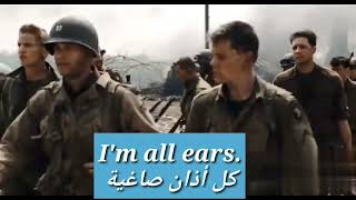 I am all ears كلي اذان صاغية