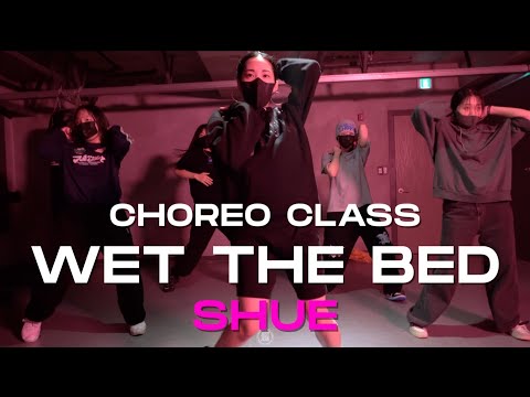 SHUE Class | Chris Brown - Wet the Bed | @JustjerkAcademy