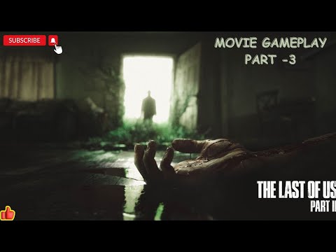 The Last of us 2 movie gameplay part 3 #the last of us2#gameplay